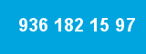 936 182 15 97 936 182 15 97